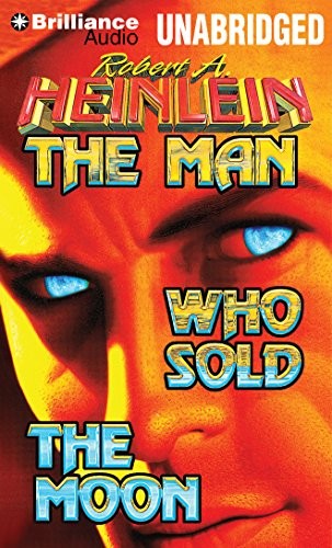 The Man Who Sold the Moon (AudiobookFormat, 2015, Brilliance Audio)
