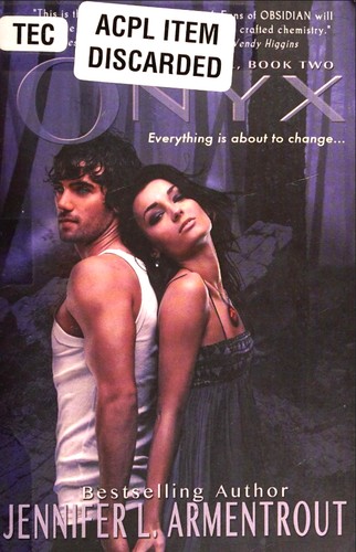 Jennifer L. Armentrout: Onyx (2012, Entangled Publishing, LLC, Entangled: Teen, Entangled Teen)