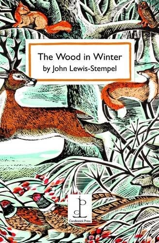The Wood in Winter (Paperback, Candlestick Press)