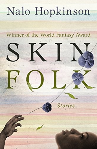 Skin Folk: Stories (2015, Open Road Media Sci-Fi & Fantasy)