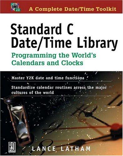Lance Latham: Standard C Date/Time Library (Paperback, 1998, R&D Books)