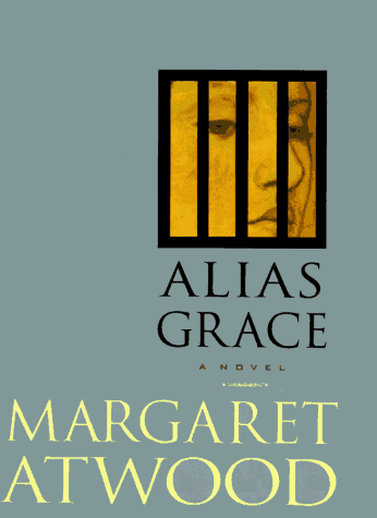 Alias Grace (1996, N.A. Talese)