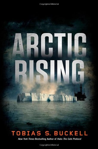 Arctic Rising (Hardcover, 2012, Tor Books)