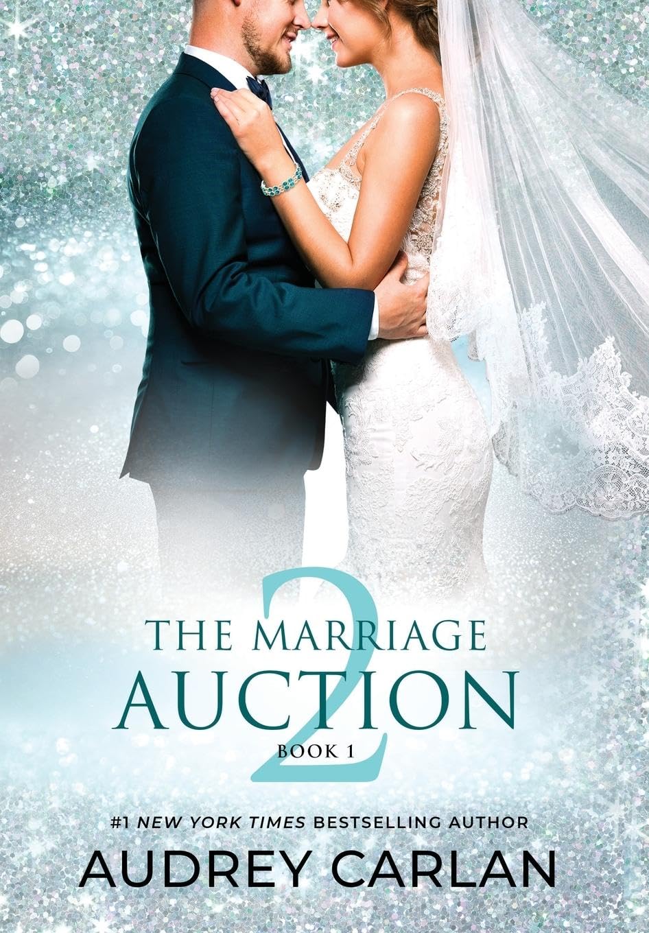 Audrey Carlan: Marriage Auction 2, Book One (Hardcover, 2024, Blue Box Press)