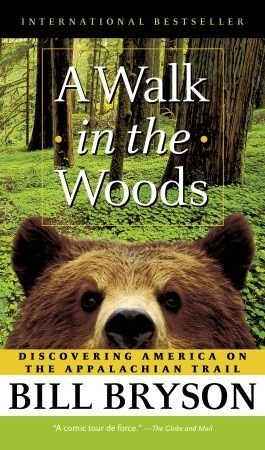 A Walk in the Woods (Paperback, 2006, Seal Books)