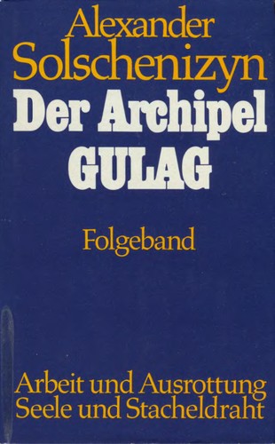 Aleksandr Solzhenitsyn: Der Archipel GULAG (Undetermined language, Scherz)