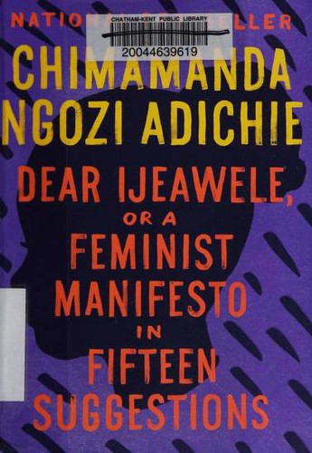 Dear Ijeawele, or A Feminist Manifesto in Fifteen Suggestions (Paperback, 2018, Vintage Canada)