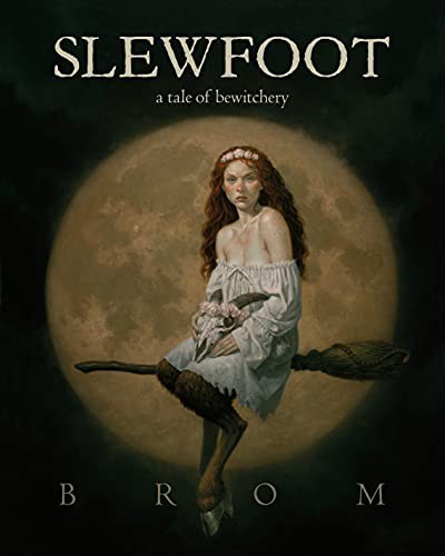 Slewfoot (Hardcover, 2021, Tor Nightfire)