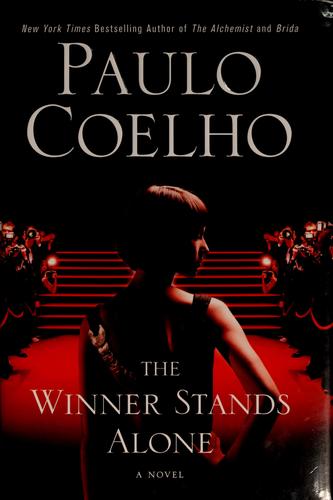 Paulo Coelho: The winner stands alone (2009, HarperCollins Publishers)