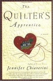 Jennifer Chiaverini: The quilter's apprentice (2000, Dutton, Plume Books)