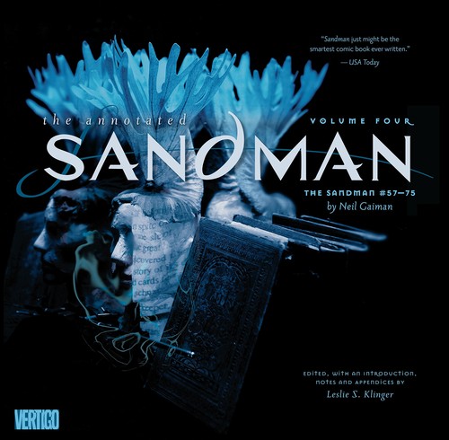 The Annotated Sandman, Vol. 4 (Hardcover, 2016, Vertigo)