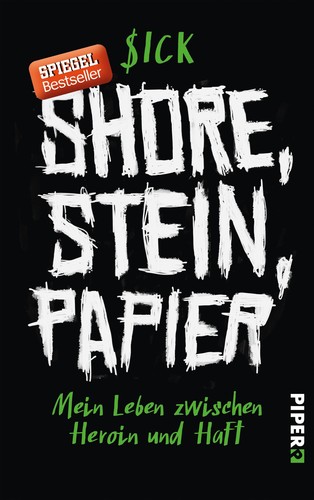 Shore, Stein, Papier (Paperback, German language, 2016, Piper Verlag)