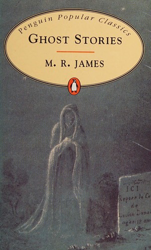 Ghost storiesof M. R. James (1994, Penguin)