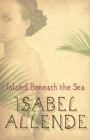 Island Beneath the Sea (Paperback, 2010, HarperCollins Publishers Limited)