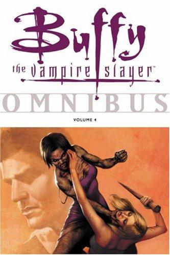 Buffy Omnibus Volume 4 (Buffy) (Paperback, 2008, Dark Horse)