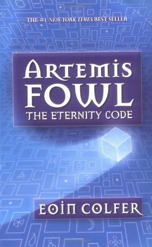 Eoin Colfer: The Eternity Code (Paperback, 2003, Miramax Books/Hyperion Books for Children)