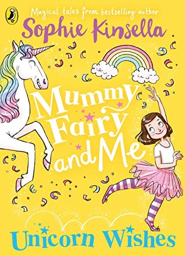 Sophie Kinsella: Mummy Fairy and Me (Paperback, 2019, Puffin)