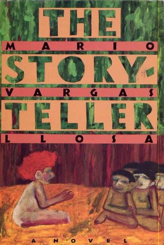 Mario Vargas Llosa: The Storyteller (Hardcover, 1989, Farrar, Straus and Giroux)