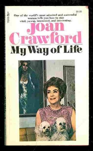 Joan Crawford: My Way of Life (Paperback, 1972, Pocket)