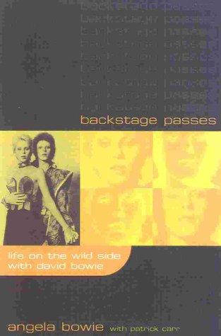 Angela Bowie: Backstage passes (2000, Cooper Square Press)