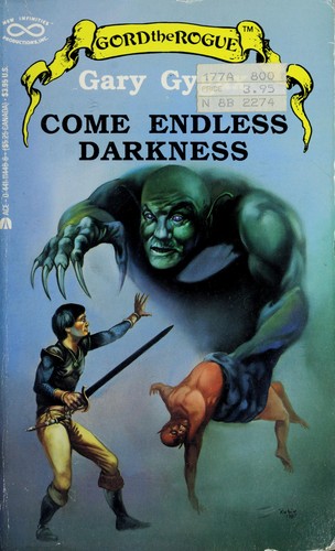 Gary Gygax: Come Endless Darkness (Gord the Rogue, No 4) (1988, ACE Charter)