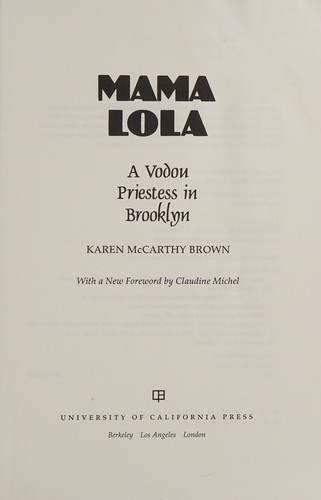 Mama Lola (2011, University of California Press)