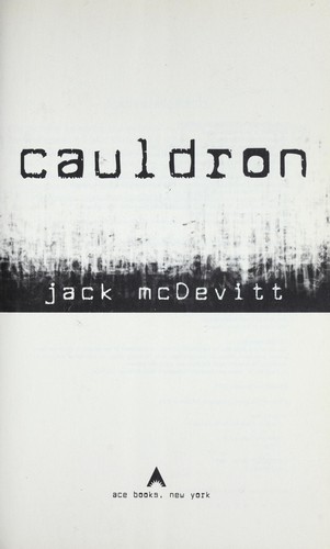 Jack McDevitt: Cauldron (Hardcover, 2007, Ace Books)