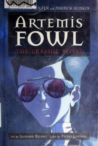 Artemis Fowl : the graphic novel (Hardcover, 2007, Hyperion Books for Children)