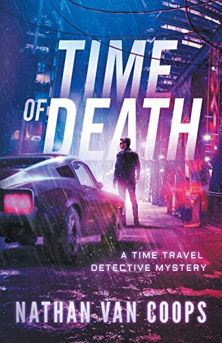 Nathan Van Coops: Time of Death (Paperback, 2020, Skylighter Press)