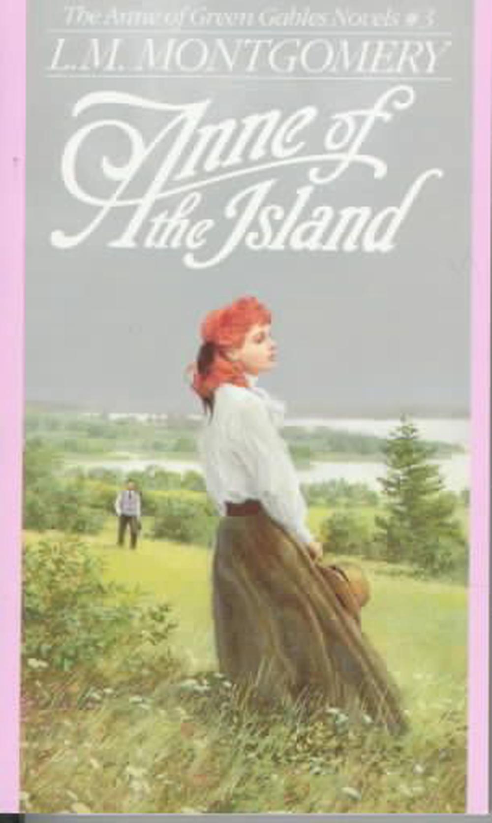 Lucy Maud Montgomery: Anne of the island (1998, Bantam Books)