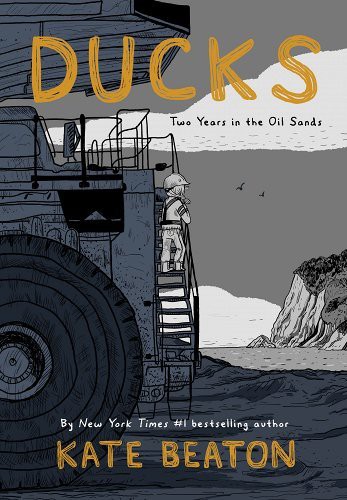 Kate Beaton: Ducks (GraphicNovel, 2022, Drawn & Quarterly)