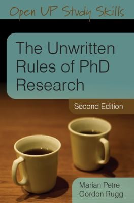 Marian Petre: The Unwritten Rules Of Phd Research (2010, Open University Press)