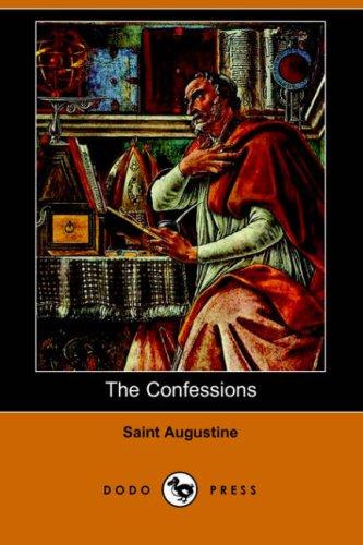 Augustine of Hippo: The Confessions (Dodo Press) (Paperback, 2006, Dodo Press)