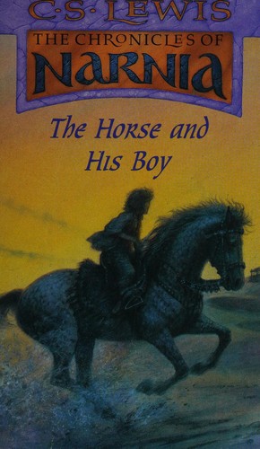 C. S. Lewis: The horse and his boy (1998, Collins, an imprint of HarperCollins Publishers)