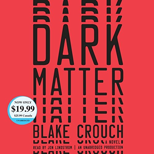 Dark Matter (2018, Random House Audio)