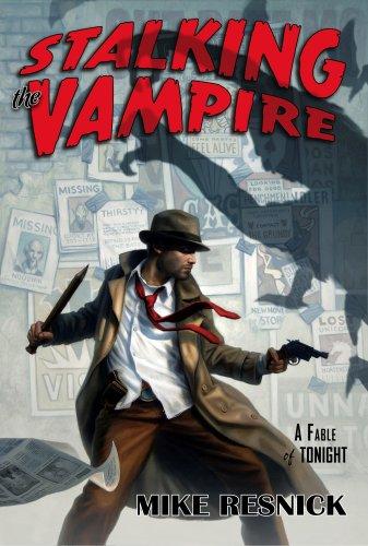 Mike Resnick: Stalking the Vampire (Hardcover, Pyr)
