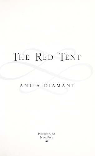 Anita Diamant: The Red Tent (2007, Picador/St. Martin's Press)