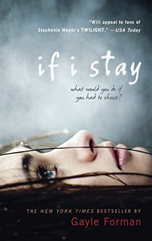 Gayle Forman: If I Stay (Paperback, 2010, Speak)