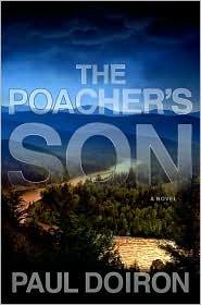 Paul Doiron: The Poacher's Son (2010, Minotaur Books)