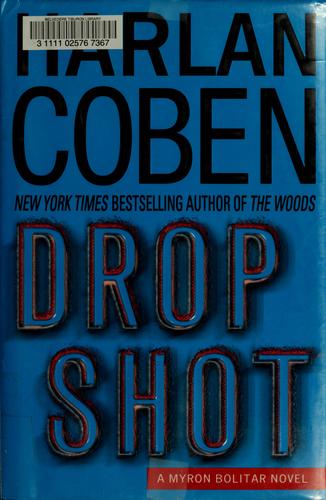 Drop Shot (Hardcover, 2007, Delacorte Press)