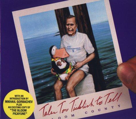 Berkeley Breathed: Tales too ticklish to tell (1988, Little, Brown)