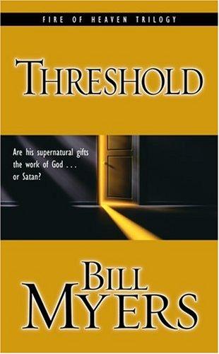 Bill Myers: Threshold (Paperback, Zondervan)