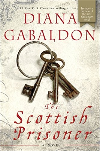 The Scottish Prisoner (Paperback, 2012, Diana Gabaldon, Bantam)