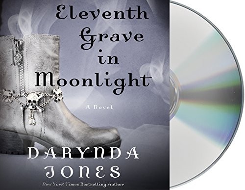 Darynda Jones: Eleventh Grave in Moonlight (AudiobookFormat, 2017, Macmillan Audio)