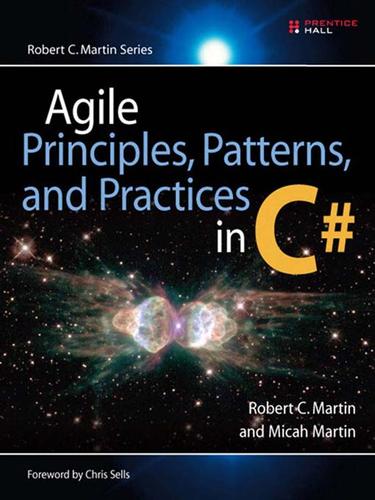 Robert C. Martin, Micah Martin: Agile Principles, Patterns, and Practices in C# (EBook, 2007, Pearson Education)