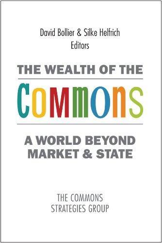 David Bollier, Silke Helfrich: The Wealth of the Commons