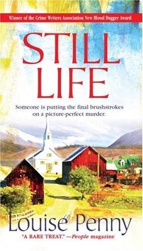 Still Life (A Three Pines Mystery) (Paperback, 2007, St. Martin's Paperbacks)