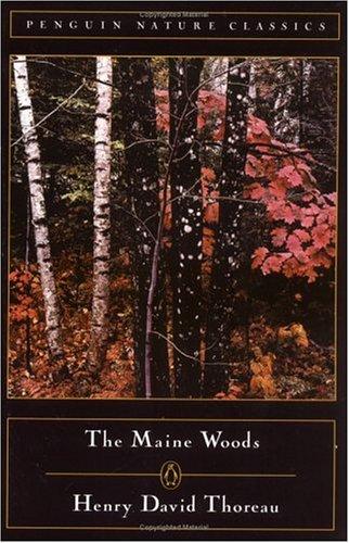 Henry David Thoreau: The Maine woods (1988, Penguin Books)