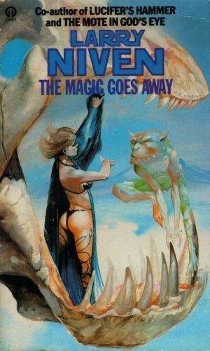 The Magic Goes Away (Orbit Books) (Paperback, 1988, Orbit)