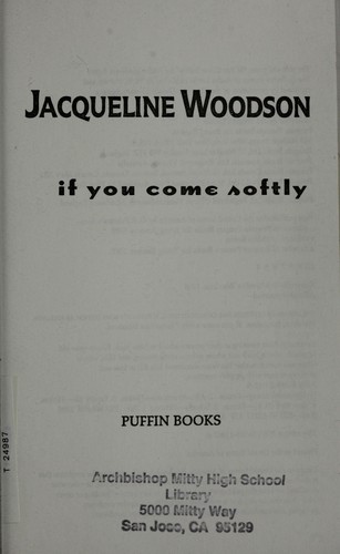 Jacqueline Woodson: If you come softly (1998, Putnam's)